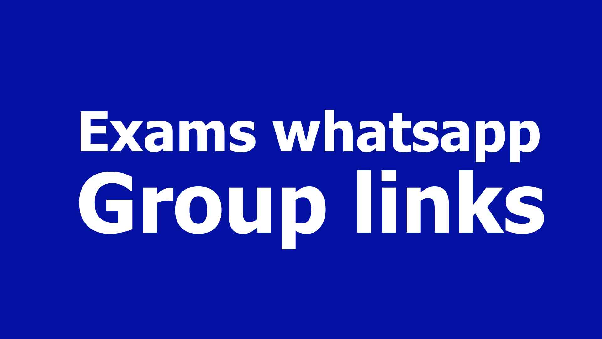 Exams whatsapp Group links