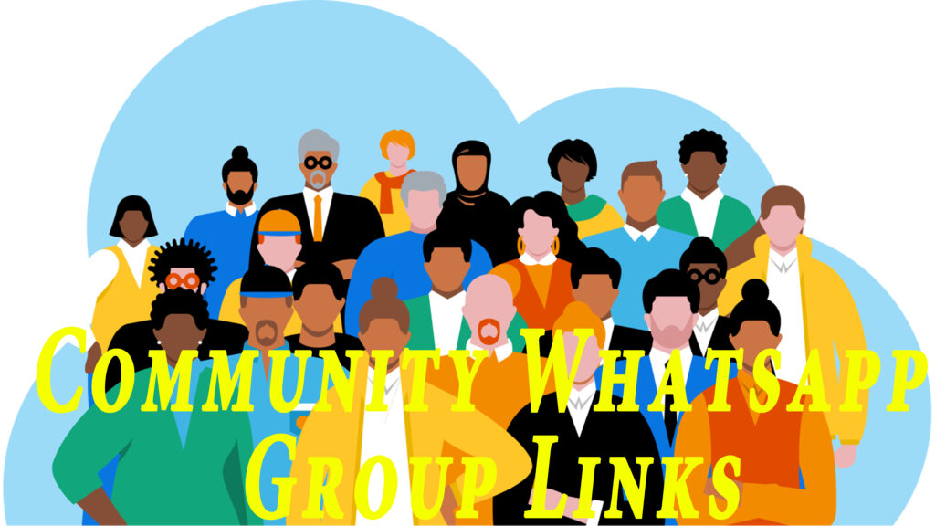 Community WhatsApp Group Links