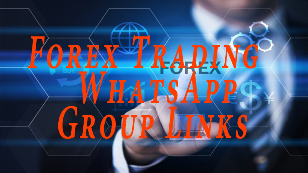 Forex Trading WhatsApp Group Links