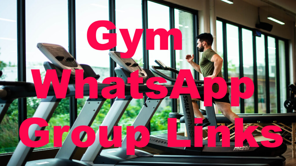 Gym WhatsApp Group Links